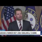 FBI seizes devices from Eric Swalwell and searches his D.C. home