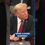 "What a stupid question!" Trump says nuclear strike on Iran ruled out